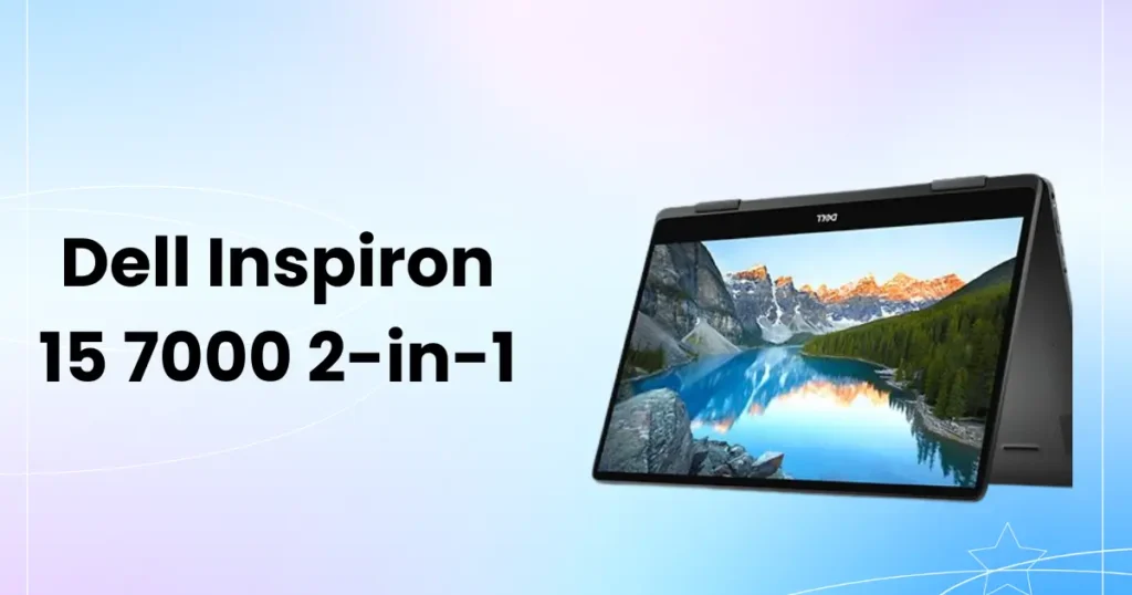 Dell Inspiron 15 7000 2-in-1