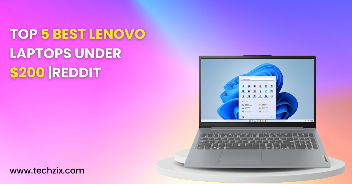 5 Best Lenovo laptops under $200